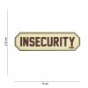 Gumová nášivka 101 Inc nápis Insecurity