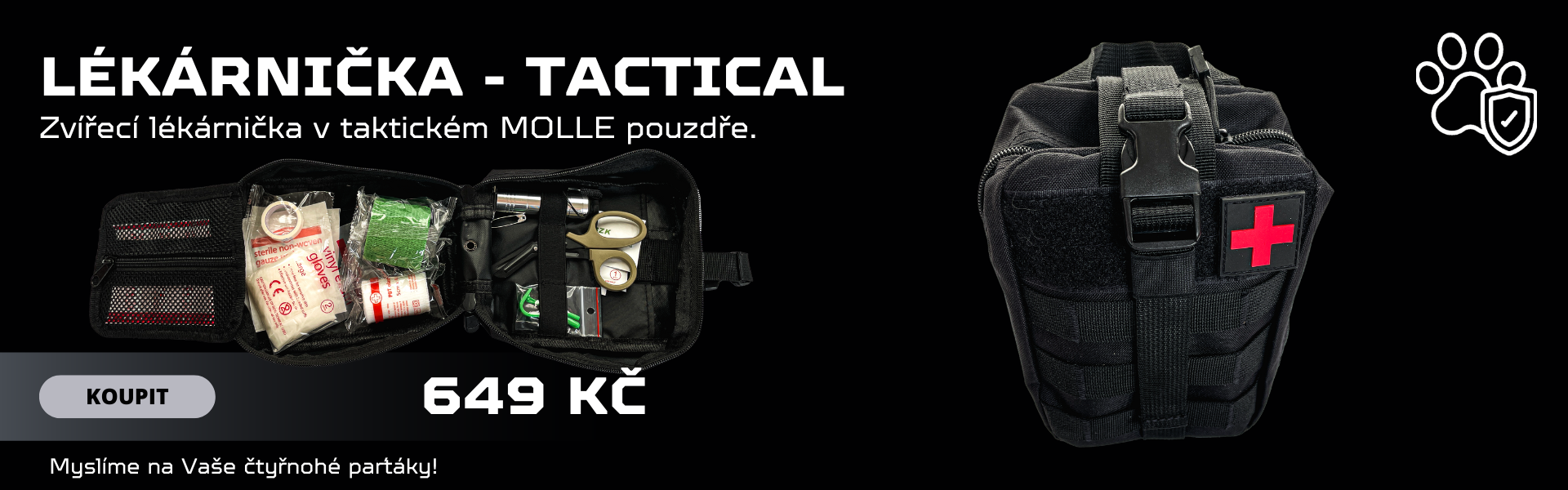 Zvířecí lékárnička v taktickém MOLLE pouzdře. Vy a váš čtyřnohý parťák tak budete připraveni na každou situaci.