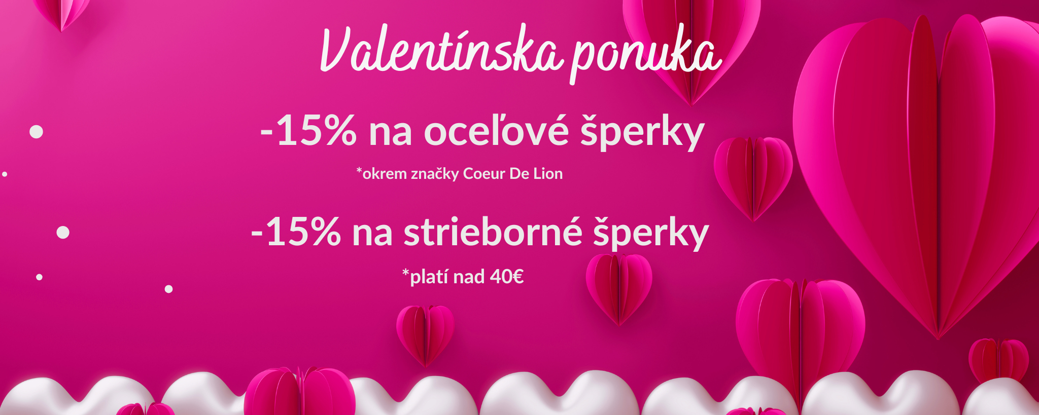 Valentínska akcia - 15% na oceľové a strieborné šperky
