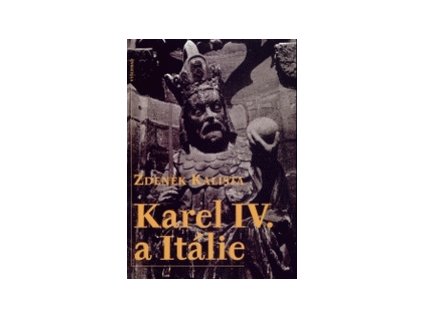 Karel IV. a Itálie