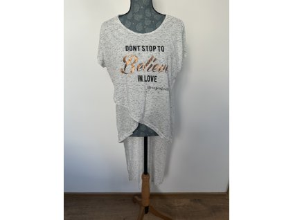 Tričko s nápisem „Don’t stop to believe“