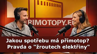 Spotřeba přímotopu: Proč běžné výpočty neodpovídají realitě | Podcast
