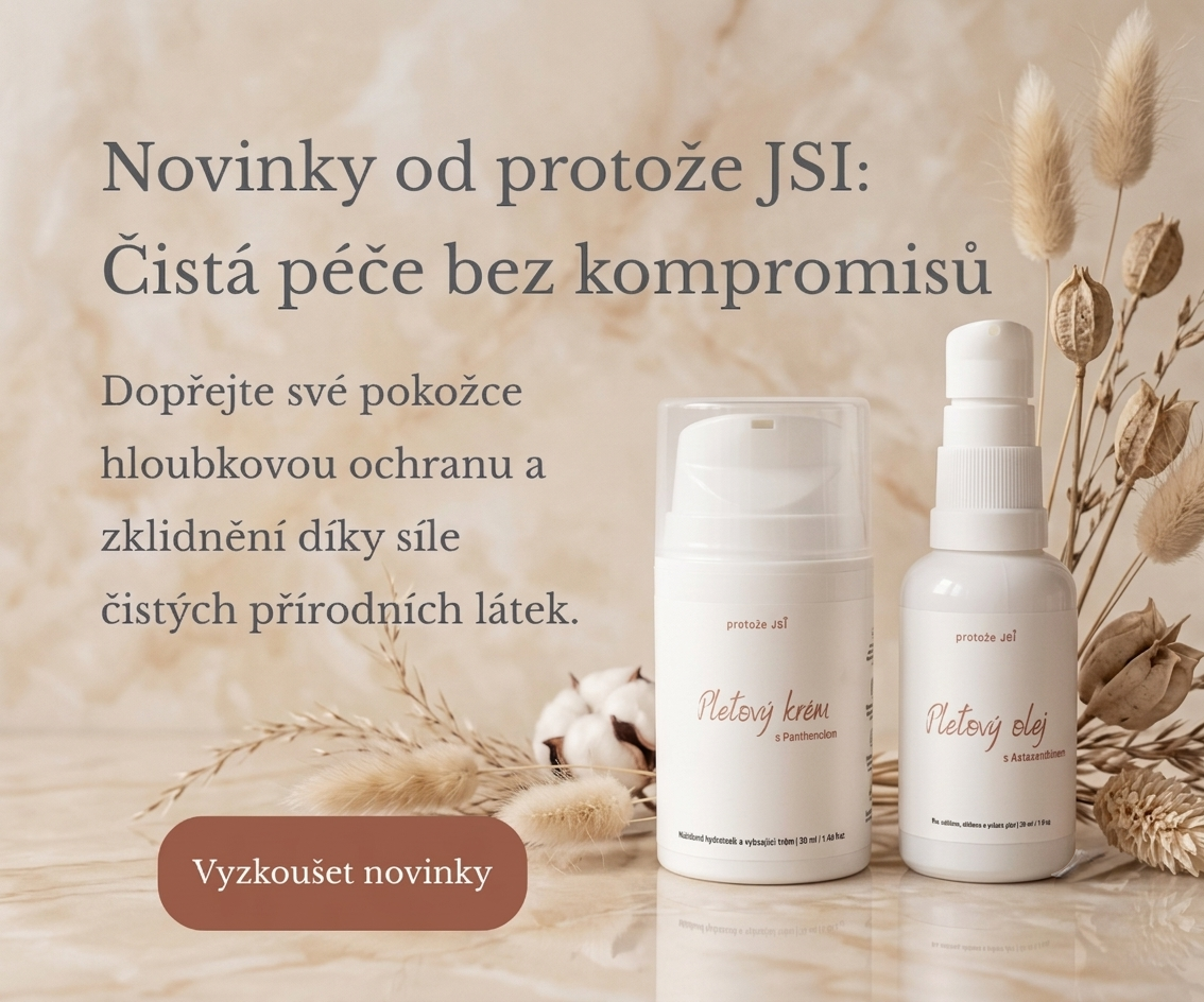 protože JSI novinky