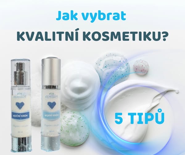 Jak vybrat kvalitní kosmetiku?