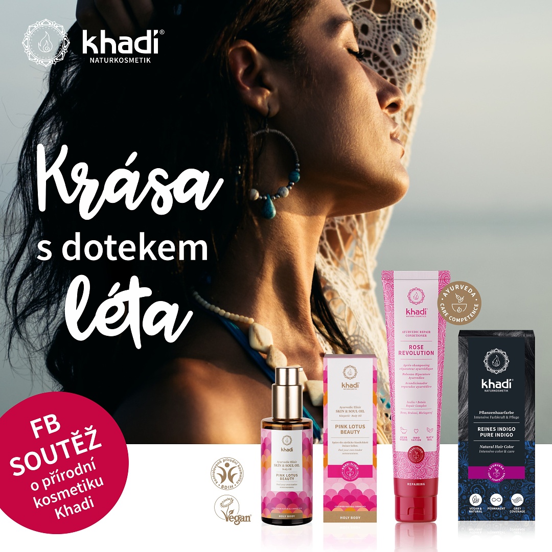 LETNÍ SOUTĚŽ O PŘÍRODNÍ KOSMETIKU KHADI