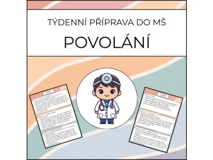 Povolání: týdenní příprava do MŠ