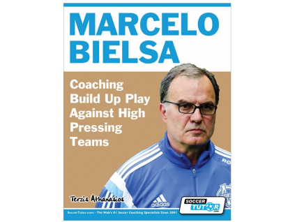 MARCELO BIELSA - COACHING BUILD UP PLAY AGAINST HIGH PRESSING TEAMS