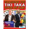 Coaching the Tiki Taka Style of Play