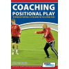 Coaching Positional Play - "Expansive Football" Attacking Tactics & Practices