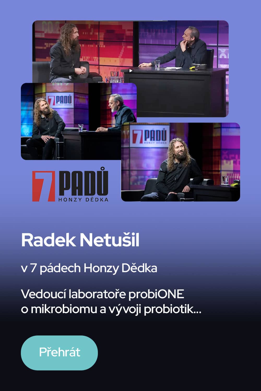 Radek Netušil - 7 pádů