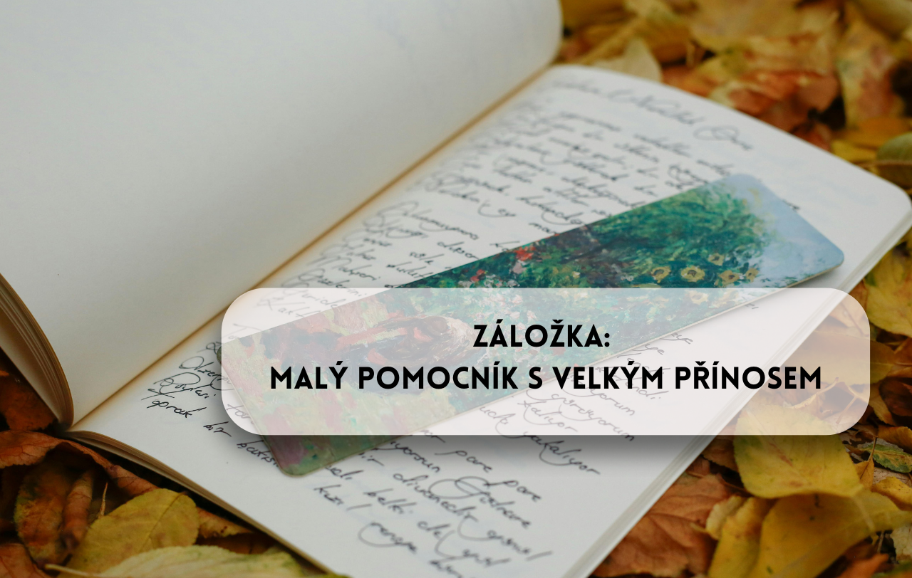 Záložky už dávno nepatří jen mezi stránky románů