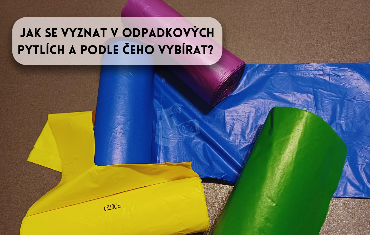 Jak vybrat pytle do odpadkového koše
