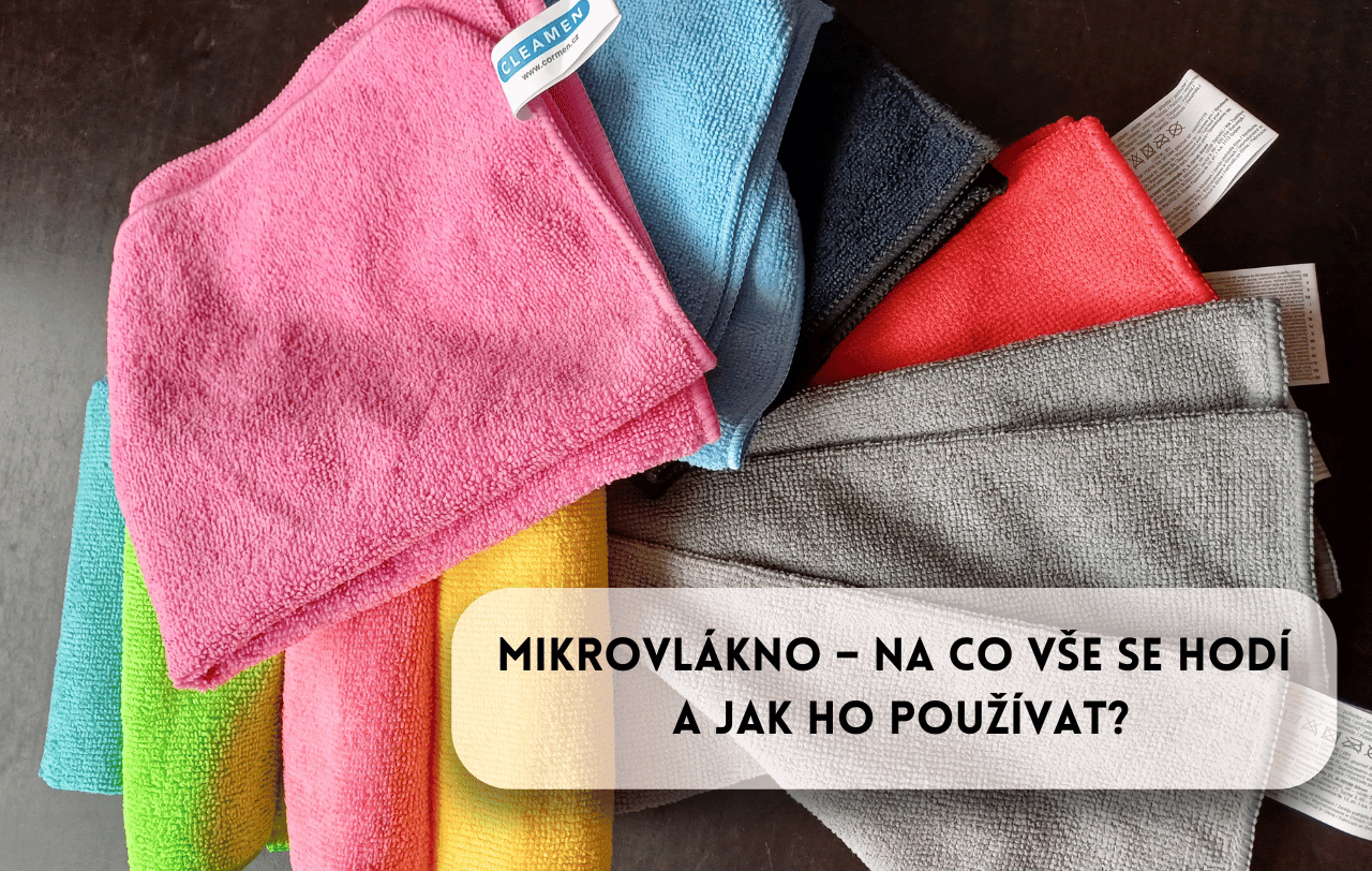 Utěrky z mikrovlákna – proč je používat a jak se o ně starat