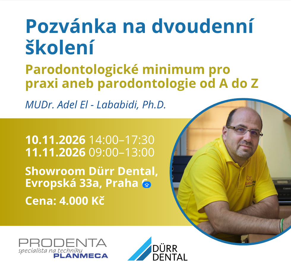 POZVÁNKA NA ŠKOLENÍ Parodontologické minimum pro praxi aneb parodontologie od A do Z