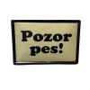 tabulka pozor pes