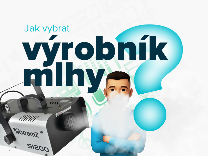 Jak vybrat výrobník mlhy?