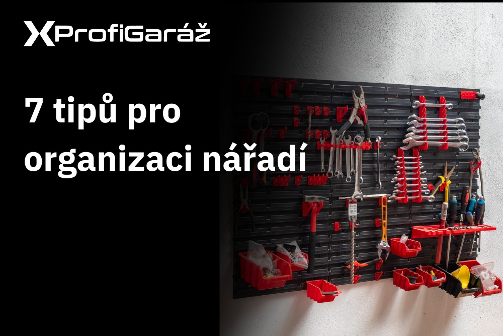 Jak získat pořádek v dílně: 7 tipů pro organizaci nářadí