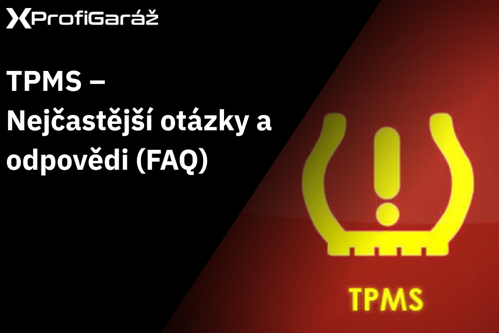 TPMS – nejčastější otázky a odpovědi (FAQ)