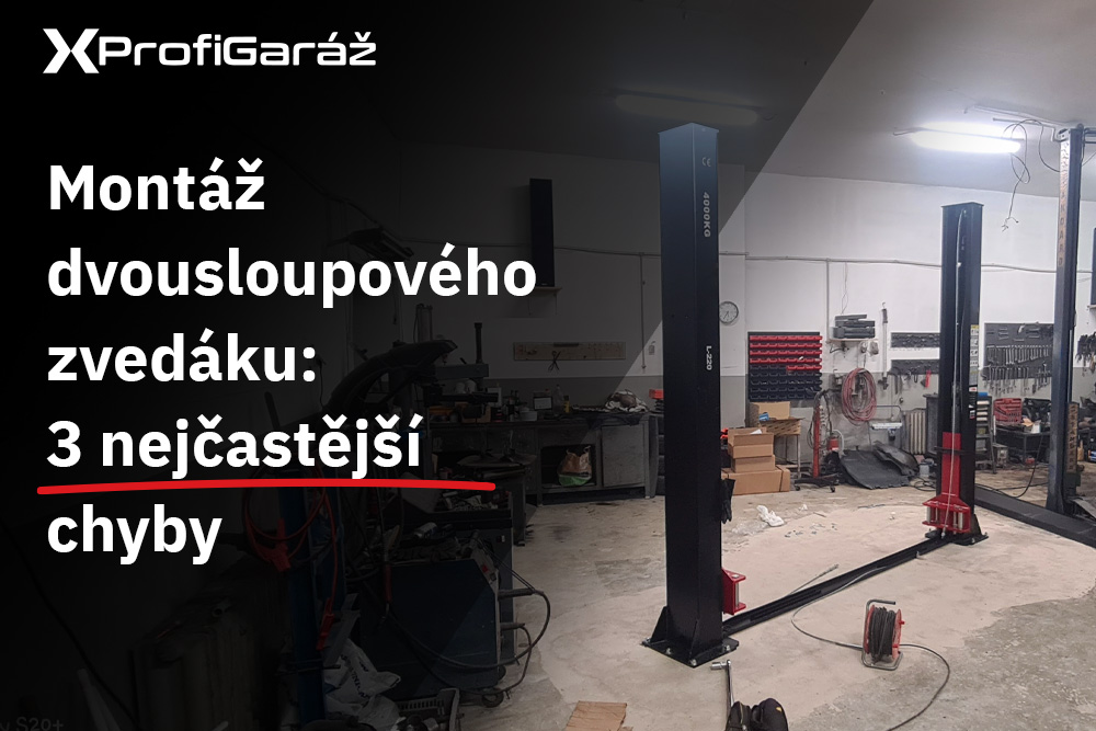 Montáž dvousloupového zvedáku – 3 nejčastější chyby