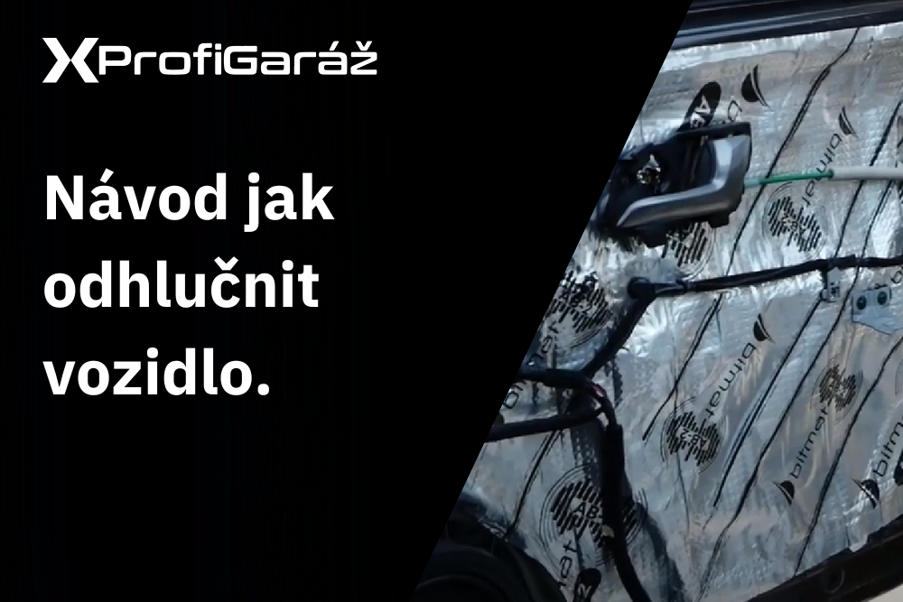 Tišší auto, pohodlnější cesta. Návod jak odhlučnit vozidlo.