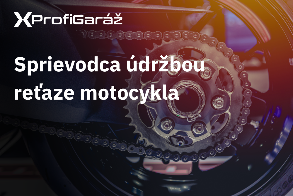 Sprievodca údržbou reťaze motocykla: Prečo je to dôležité?