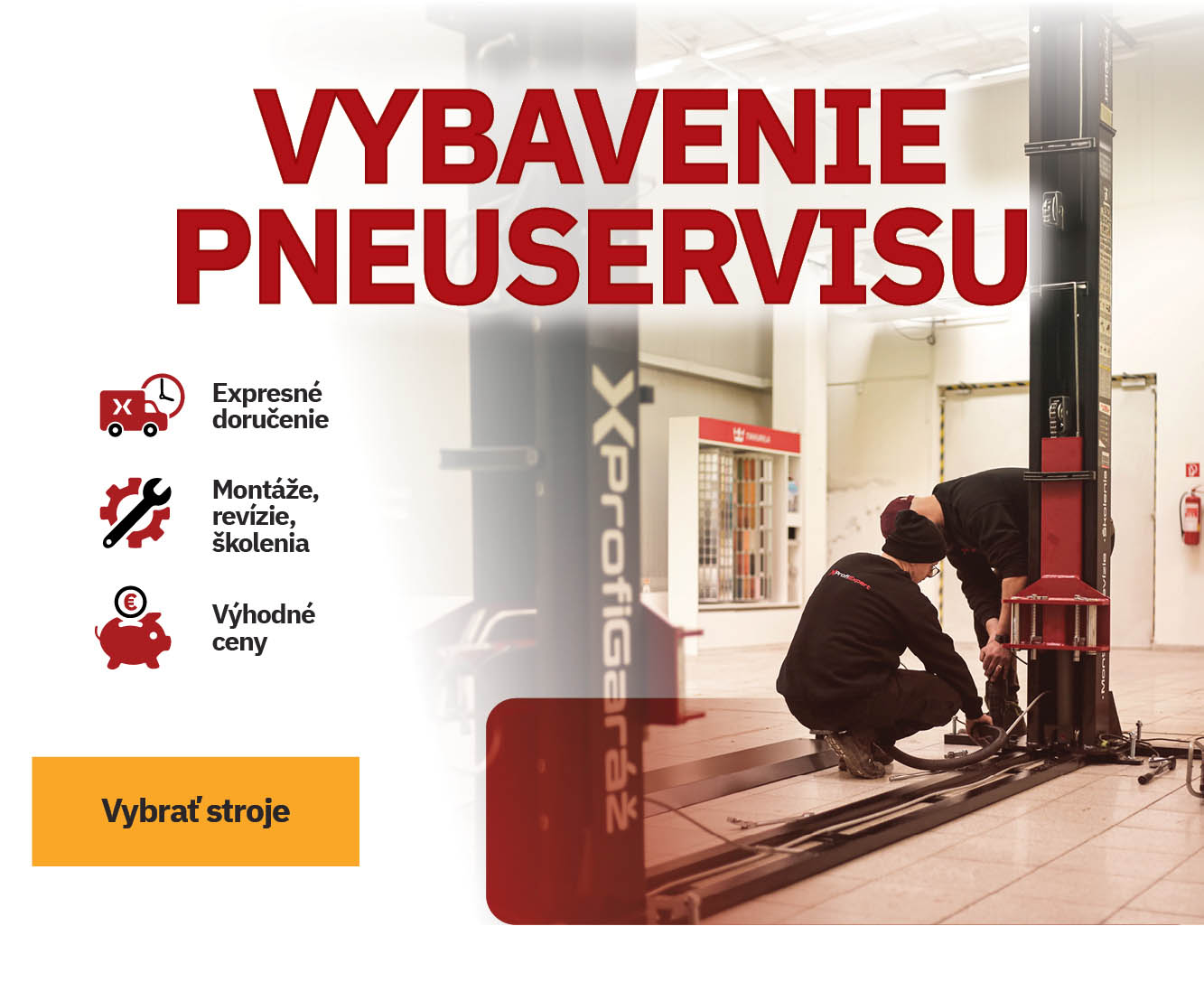 komplené vybavenie vášho pneuservisu