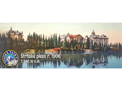 Štrbské Pleso retro 1906