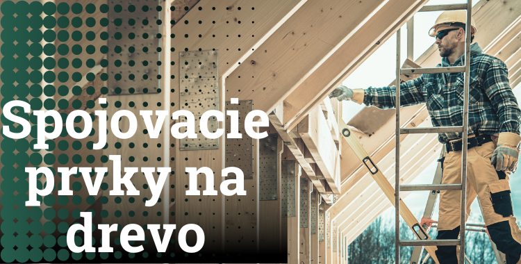 Spojovacie prvky na drevo sú určené na spájanie hranolov pomocou konštrukčných skrutiek