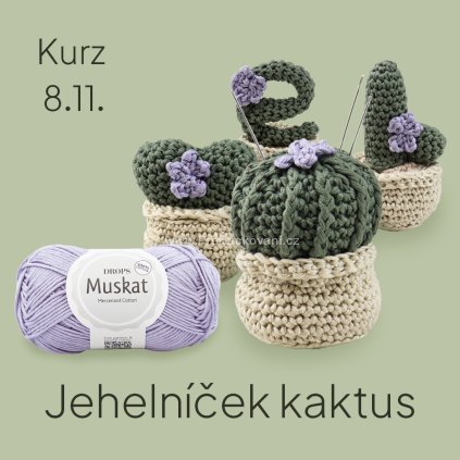 Kurz "Háčkovaný jehelníček kaktus" - 8.11.2025