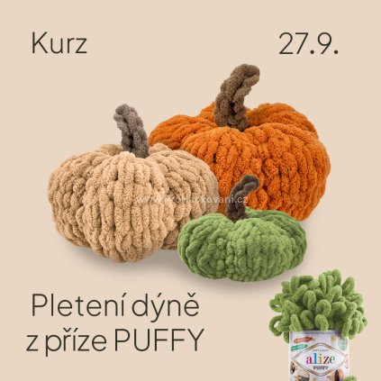 Kurz "Pletení dýně z příze PUFFY" - 27.9.2025