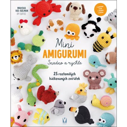 Kniha Mini amigurumi Snadno a rychle