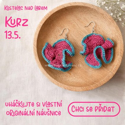 Kurz "Háčkované náušnice" - 13.5.2026