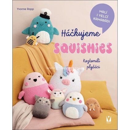 Kniha Háčkujeme squishies roztomilí plyšáci
