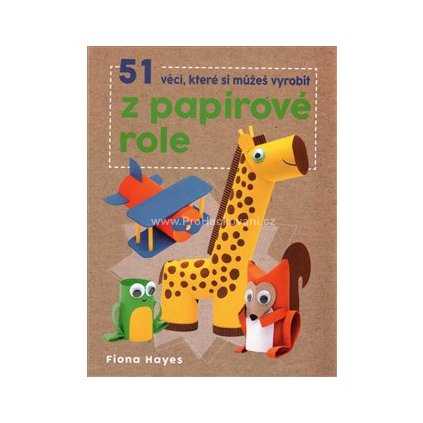 51 věcí, které si můžeš vyrobit z papírové role