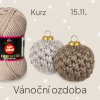 Kurz "Háčkovaná vánoční ozdoba" - 15.11.2025