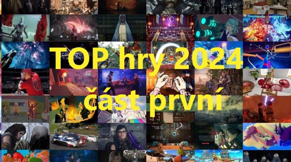 TOP hry 2024 - první část