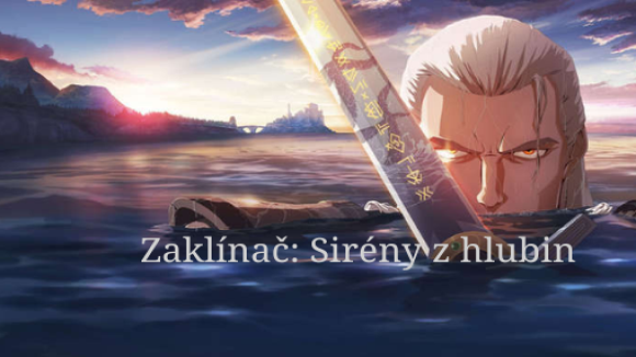 Zaklínač: Sirény z hlubin – dobrodružství, které bys neměl minout!