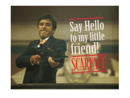 Skleněný plakát Scarface Say Hello 40x30cm