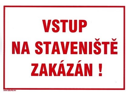 Vstup na staveniště zakázán 210x297mm - plastová tabulka MAGG 120103