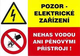 Pozor elektrické zařízení Nehas vodou ani pěnovými přístroji! MAGG 120091