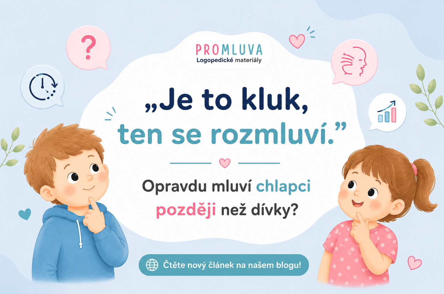 „Je to kluk, ten se rozmluví.“ Opravdu mluví chlapci později než dívky?