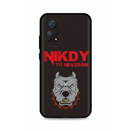 Zadný kryt DARK na Xiaomi Redmi Note 11 Pro 5G Nikdy to nevzdám