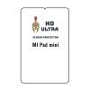 Špeciálna fólia HD Ultra pre Xiaomi Pad mini