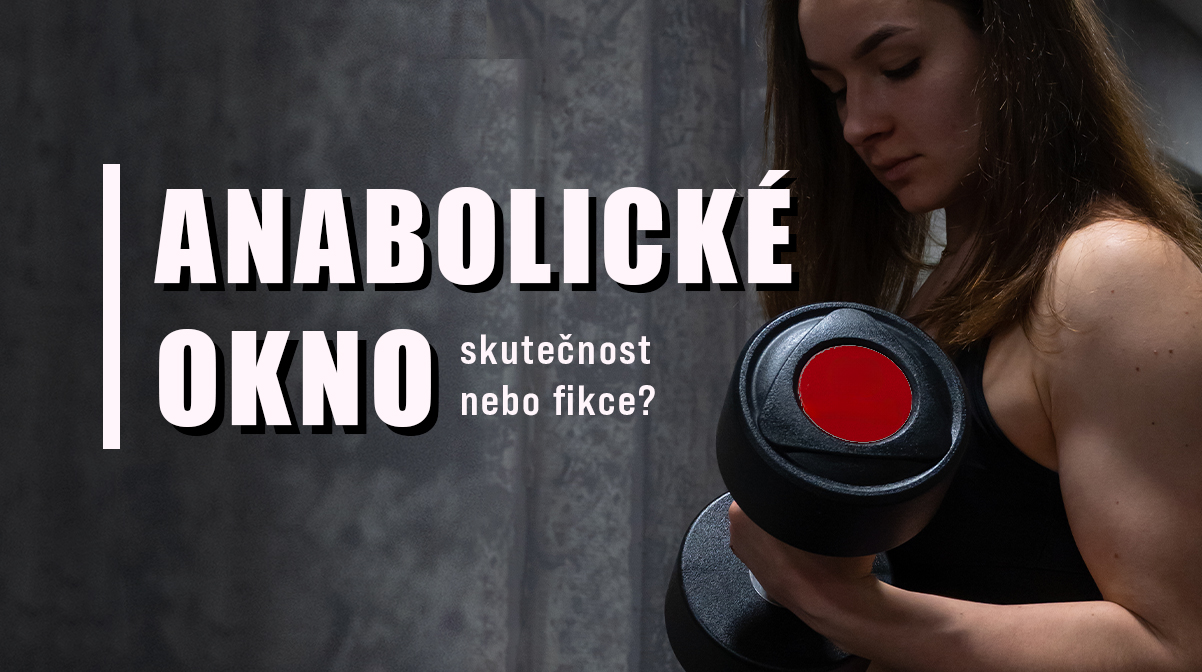 Anabolické okno: skutečnost nebo fikce?