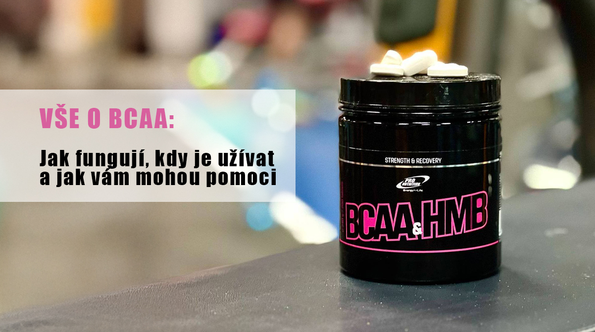Vše o BCAA: Jak fungují, kdy je užívat a jak vám mohou pomoci