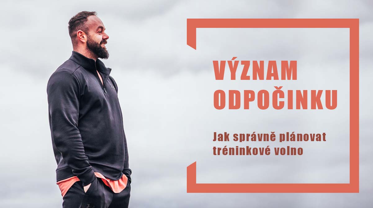 Význam odpočinku a regenerace: Jak správně plánovat tréninkové volno