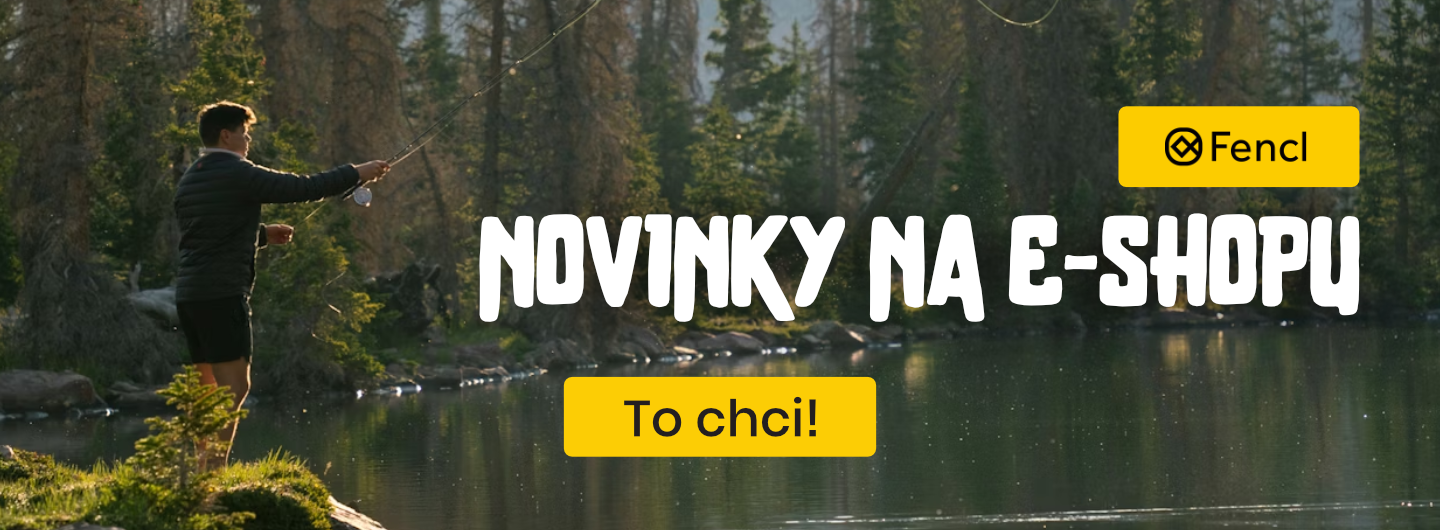 Nové rybářské vybavení Fencl