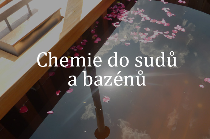 Chemie do sudů a bazénů
