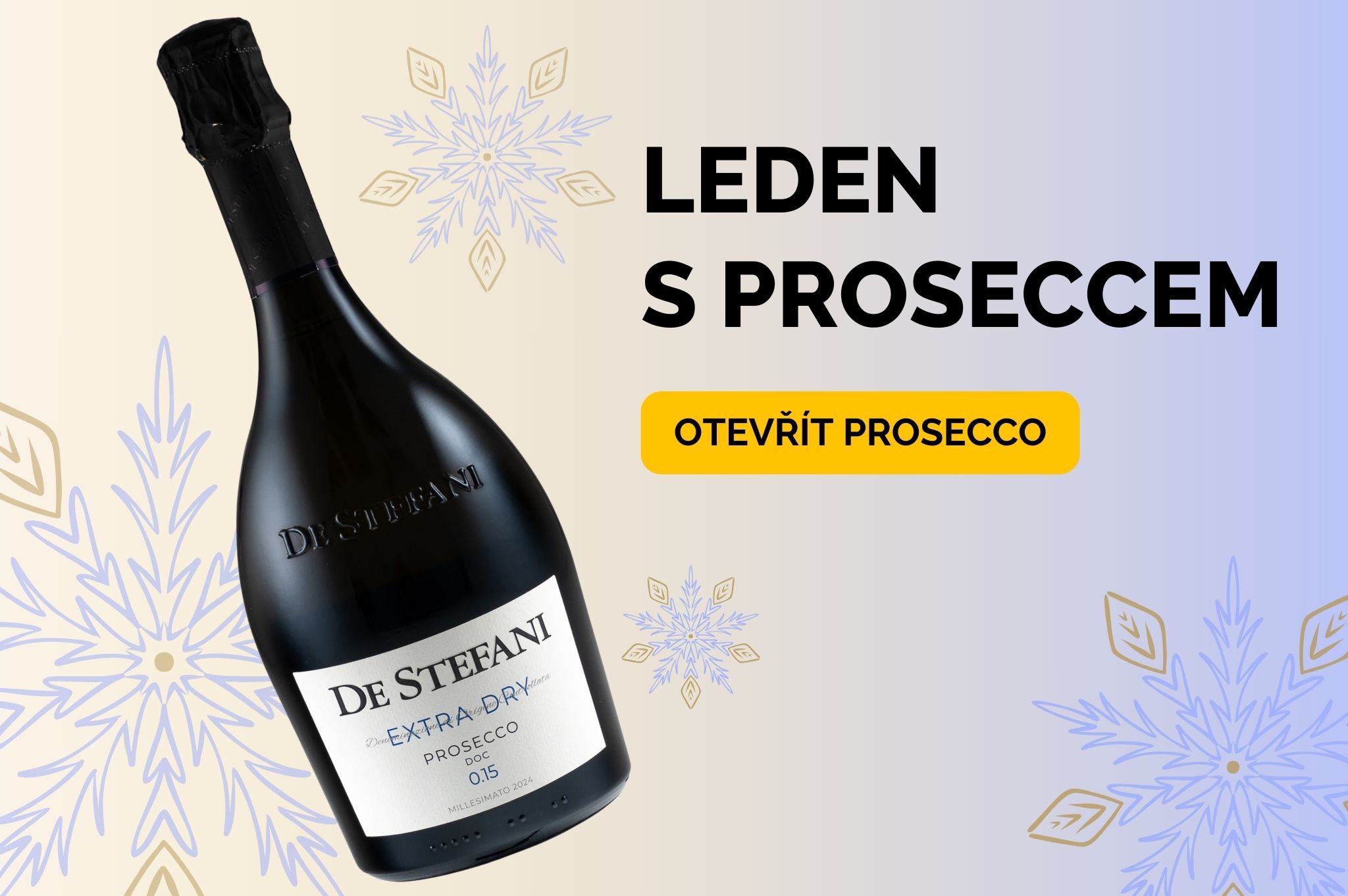 Leden s proseccem