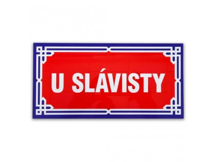 Big sign U SLÁVISTY